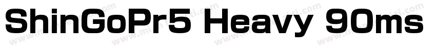 ShinGoPr5 Heavy 90ms RKSJ H字体转换